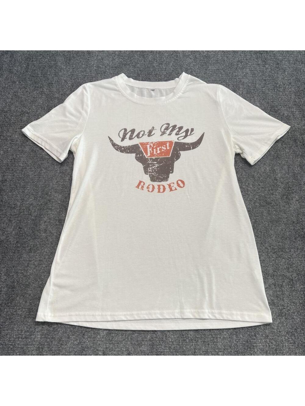 Women's White T-shirt - Not My First Rodeo M